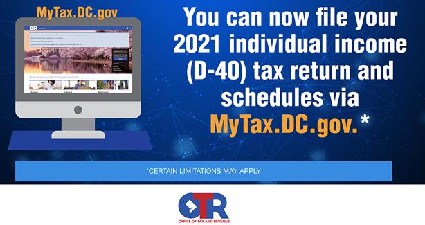File 2021 Individual Income (D-40) Tax Return and Schedules Via MyTax.DC.gov